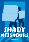 Image for Shady Neighbors