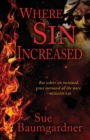 Image for Where Sin Increased