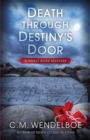 Image for Death through Destiny&#39;s Door
