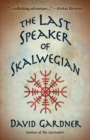 Image for The Last Speaker of Skalwegian