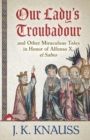 Image for Our Lady&#39;s Troubadour