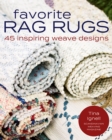 Image for Favorite rag rugs  : 45 inspiring weave designs