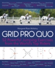 Image for Grid Pro Quo: 52 Powerful Gymnastic Exercises from the World&#39;s Top Riders