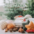Image for Scandinavian-style Christmas knits  : 27 ornaments and decorations for a Nordic holiday