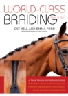 Image for World-class braiding: manes &amp; tails : a tack trunk reference guide