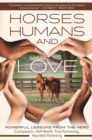 Image for Horses, Humans, and Love