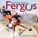 Image for Fergus: A Horse to Be Reckoned With
