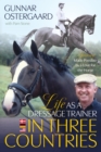 Image for Life As a Dressage Trainer in Three Countries: A Journey Made Possible by a Love for the Horse