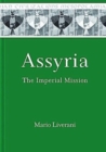 Image for Assyria  : the imperial mission