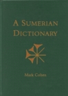 Image for An Annotated Sumerian Dictionary