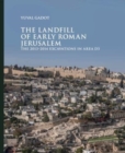 Image for The Landfill of Early Roman Jerusalem