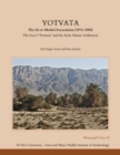 Image for Yotvata : The Ze&#39;ev Meshel Excavations (1974–1980): The Iron I “Fortress” and the Early Islamic Settlement