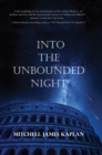 Image for Into the Unbounded Night