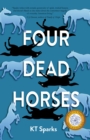 Image for Four Dead Horses