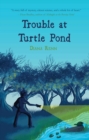 Image for Trouble at Turtle Pond