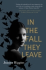 Image for In the Fall They Leave: A Novel of the First World War