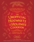 Image for Unofficial Hogwarts for the Holidays Cookbook