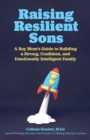 Image for Raising Resilient Sons