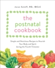 Image for Postnatal Cookbook: Simple and Nutritious Recipes to Nourish Your Body and Spirit During the Fourth Trimester