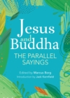 Image for Jesus and Buddha: The Parallel Sayings