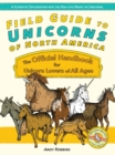 Image for Field Guide To Unicorns Of North America : The Official Handbook for Unicorn Lovers of All Ages