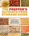 Image for Prepper&#39;s Ultimate Food Storage Guide: Your Complete Resource to Create a Long-Term, Live-Saving Supply of Nutritious, Shelf-Stable Meals, Snacks, and More  Violator: Includes 300+ Delicious and Practical Recipes