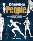 Image for Drawing People: Learn How to Draw Realistic Figures, Expressive Poses, and Lifelike Portraits