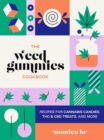 Image for The Weed Gummies Cookbook