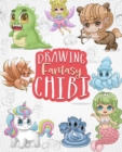 Image for Drawing Fantasy Chibi : Learn How to Draw Kawaii Unicorns, Mermaids, Dragons, and Other Mythical, Magical Creatures (How to Draw Books)