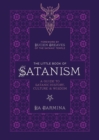 Image for The little book of Satanism  : a guide to Satanic history, culture, and wisdom