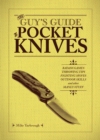 Image for The guy&#39;s guide to pocket knives  : badass games, throwing tips, fighting moves, outdoor skills and other manly stuff