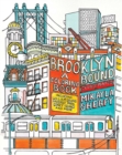 Image for Brooklyn Bound: A Colouring Book : Includes the Brooklyn Bridge, Historic Brownstones of Greenpoint, Coney Island Boardwalk, Prospect Park, Williamsburg, and More