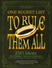 Image for One Bucket List to Rule Them All