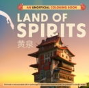 Image for Land Of Spirits : An Unofficial Coloring Book