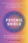 Image for Psychic Shield: The Personal Handbook of Psychic Protection