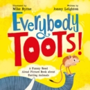 Image for Everybody Toots : A Funny Read-Aloud Picture Book about Farting Animals (Rhyming books for kids age 3-5)