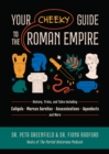 Image for Your Cheeky Guide to the Roman Empire