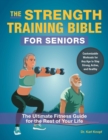Image for The Strength-Training Bible for Seniors