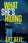 Image for What She&#39;s Hiding