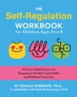 Image for The Self-Regulation Workbook for Children Ages 5 to 8