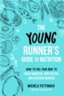 Image for The Young Runner&#39;s Guide to Nutrition