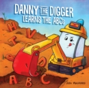 Image for Danny the Digger Learns the ABCs