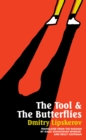 Image for The Tool &amp; the Butterflies