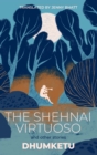 Image for The shehnai virtuoso  : the best stories of Dhumketu