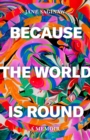 Image for Because the World is Round