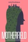 Image for Motherfield  : poems and Belarusian protest diary
