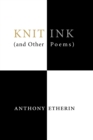 Image for Knit Ink : (And Other Poems)
