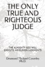 Image for The Only True and Righteous Judge
