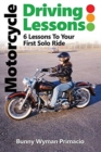 Image for Motorcycle Driving Lessons/I NEVER WANTED A MOTORCYCLE