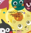 Image for Toby&#39;s Helpful Spirits : Machine Learning For Kids: Neural Networks